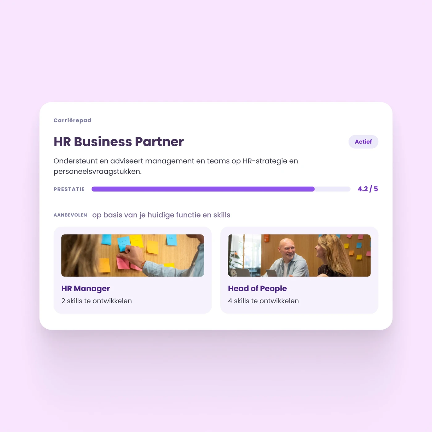 Carrièrepad met aanbevolen vervolgstappen en te ontwikkelen skills in Learned