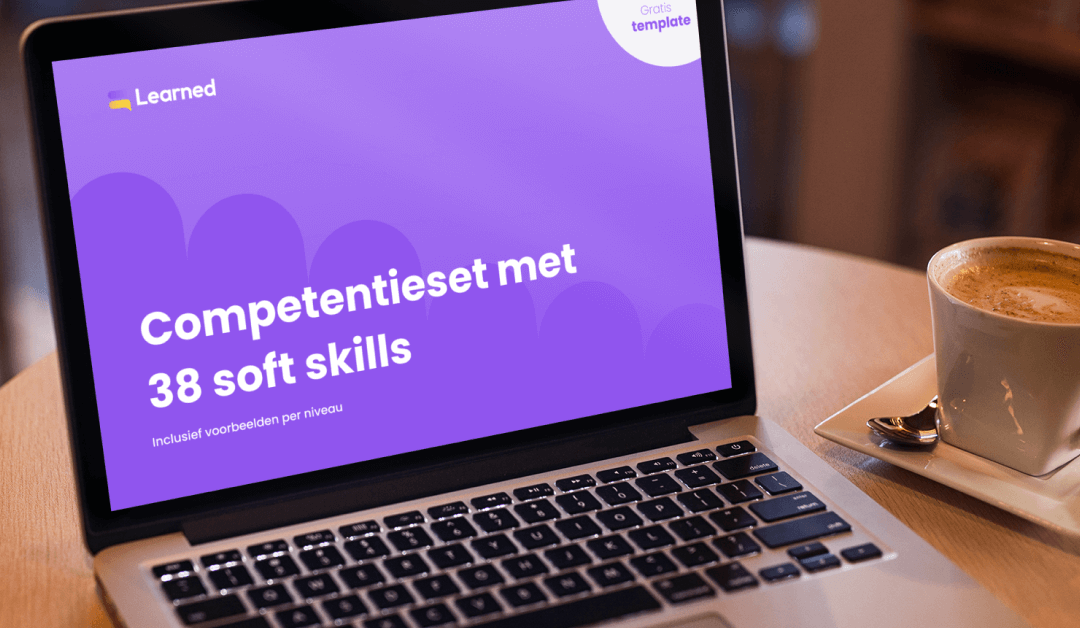 Competentieset met 38 soft skills [+ voorbeelden per niveau]